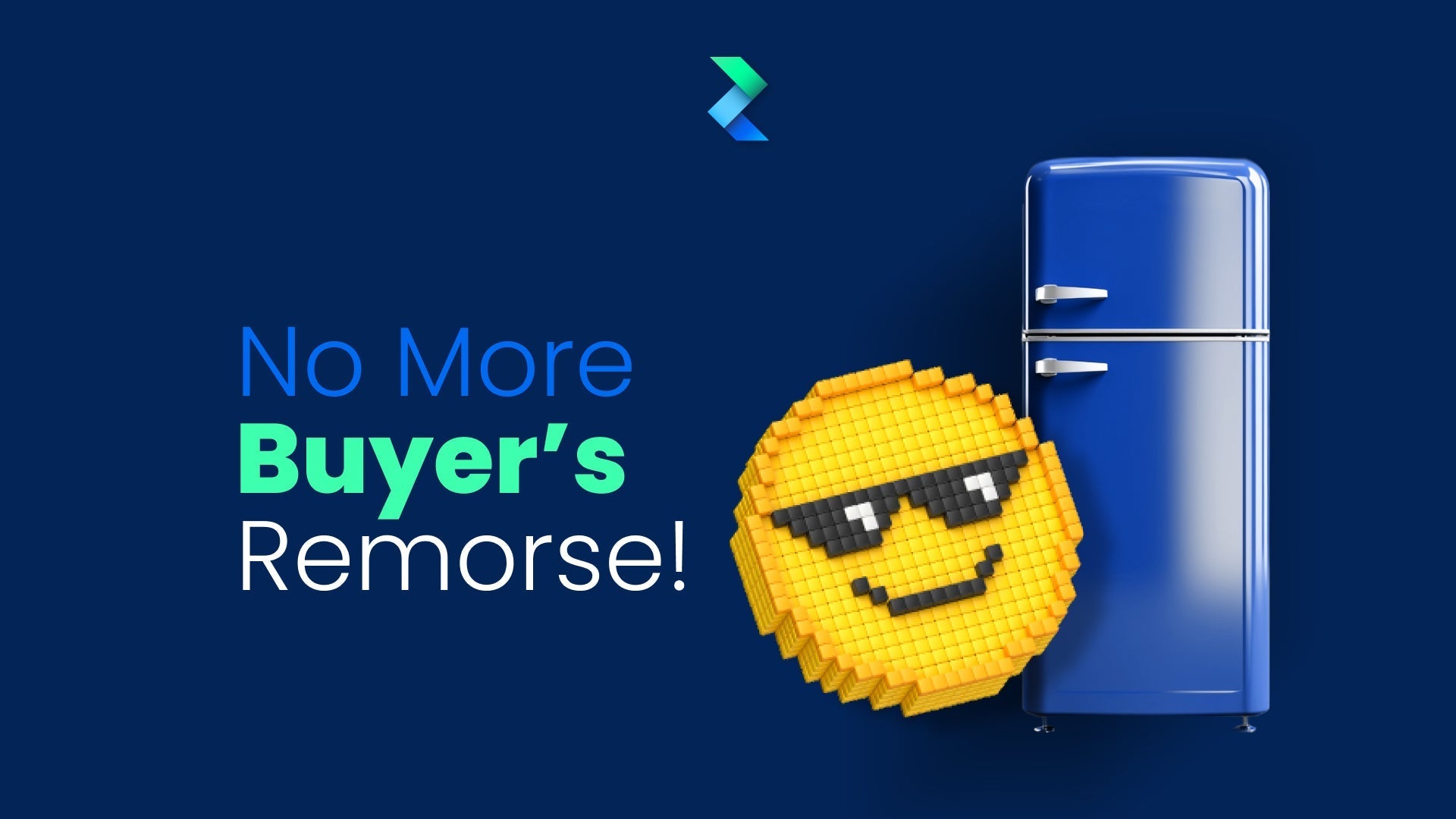 No More Buyer’s Remorse!