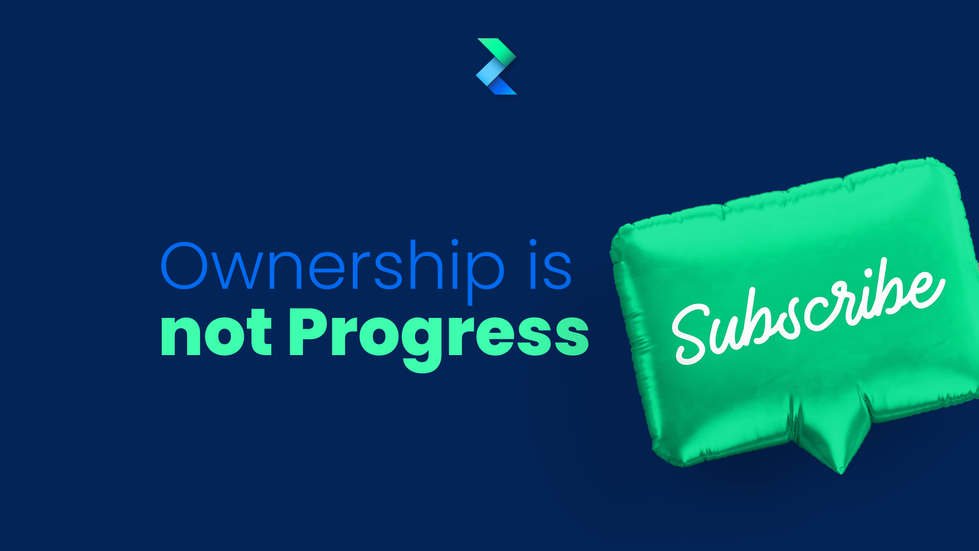 Ownership isn’t Progress