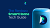 The Rentoza Smart Home Tech Guide