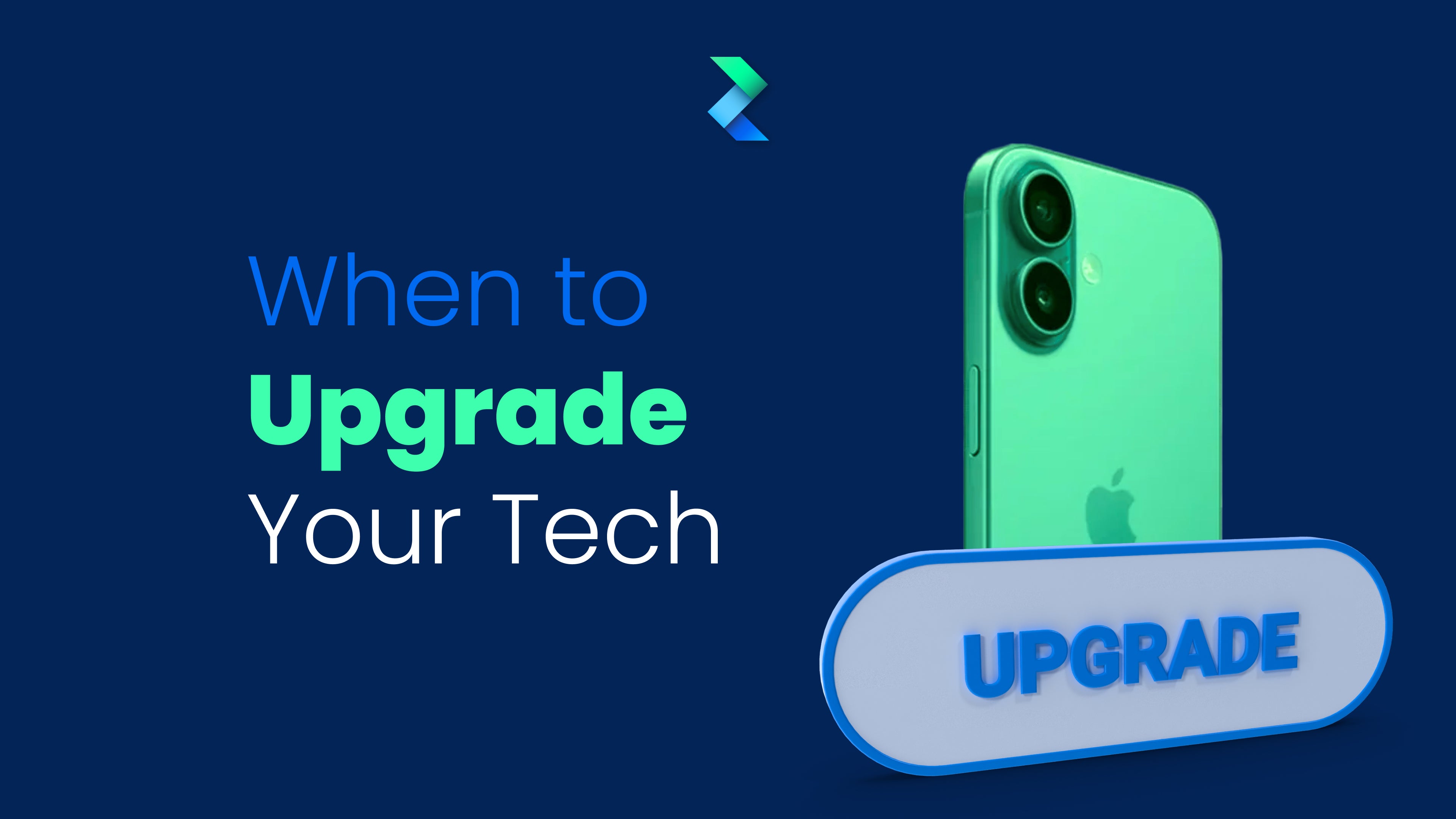 When to Upgrade your Tech