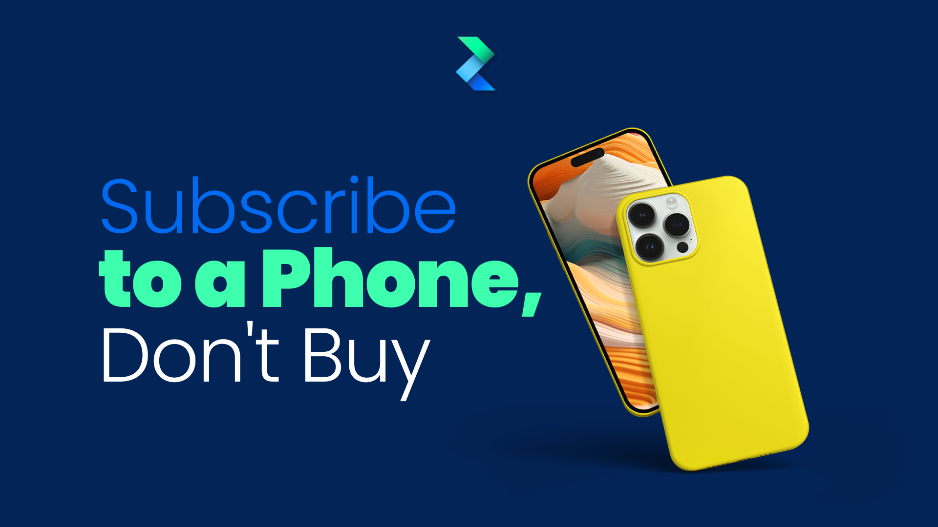 Subscribe to a Phone, Don't Buy