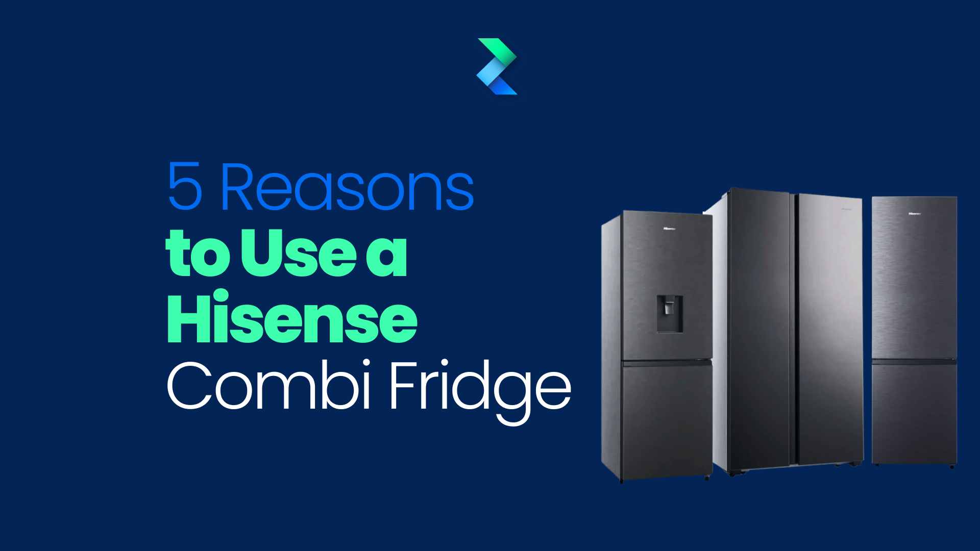 5 Reasons to Use a Hisense Combi Fridge