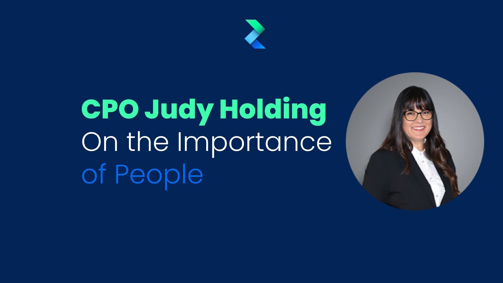 CPO Judy Holding On the Importance of People