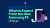 For the Fans: What to Expect From the New Samsung FE Lineup
