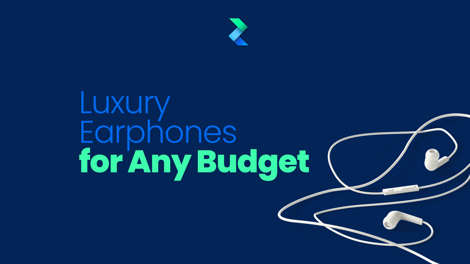 Luxury Earphones For Any Budget