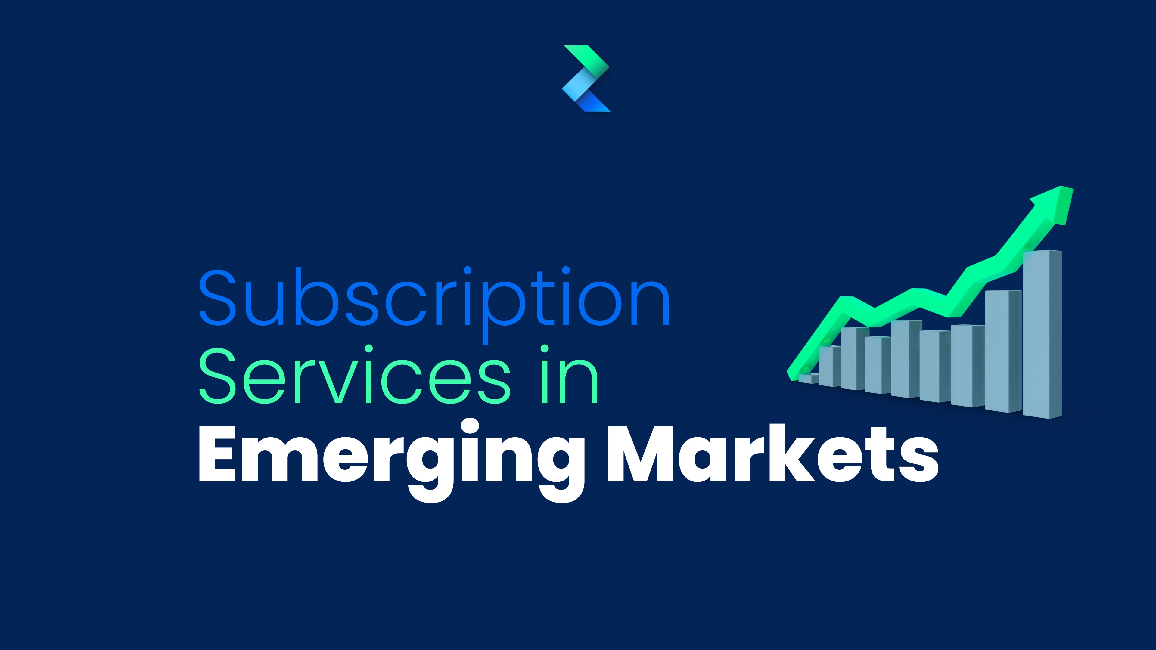 Subscription Services in Emerging Markets