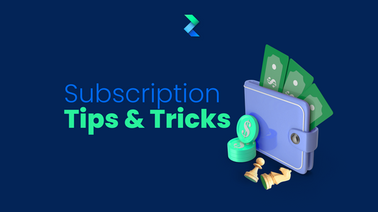 Subscription Tips and Tricks